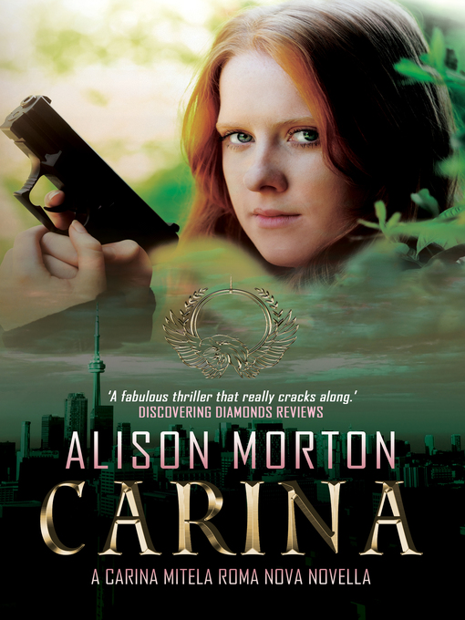 Title details for CARINA by Alison Morton - Available